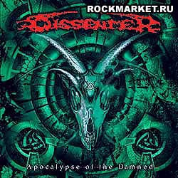 DISSENTER - Apocalypse of the Damned