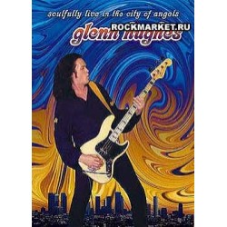 GLENN HUGHES - Soulfully Live in the City Of Angels (DVD)
