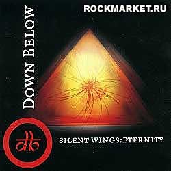 DOWN BELOW - Silent Wings Eternity