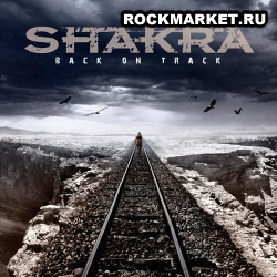 SHAKRA - Back on the Track
