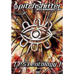 PITCH SHIFTER - P S I Entology (DVD)