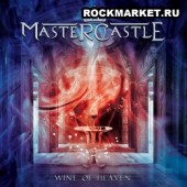 MASTERCASTLE - Wine of Heaven (DigiPack)