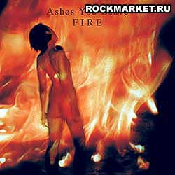 ASHES YOU LEAVE - Fire