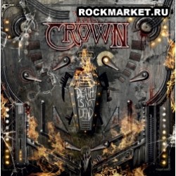 THE CROWN - Death Is Not Dead