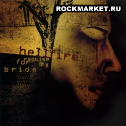 HELLFIRE - Requiem For My Bride (DigiPack)