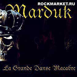 MARDUK - La Grande Danse Macabre