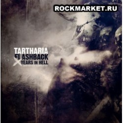 TARTHARIA - Flashback- X years in Hell (CD) 2013