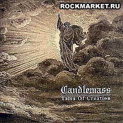 CANDLEMASS - Tales of Creation (2CD)