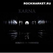 KARNA - Forever in Darkness (DigiPack)