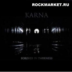 KARNA - Forever in Darkness (DigiPack)