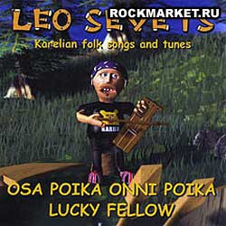LEO SEVETS - Osa Poika, Onni Poika Lucky Fellow