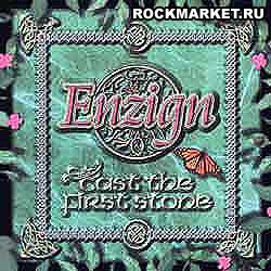 ENZIGN - Cast The First Stone