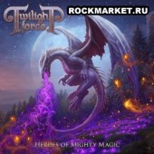 TWILIGHT FORCE - Heroes Of Mighty Magic
