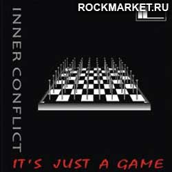 INNER CONFLICT - Its Just a Game