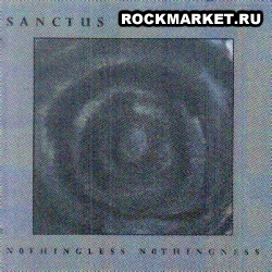 SANCTUS DAEMONEO - Nothingless Nothingless